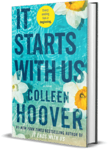 A Heartfelt Journey of Love and Healing: A Review of It Starts with Us by Colleen Hoover